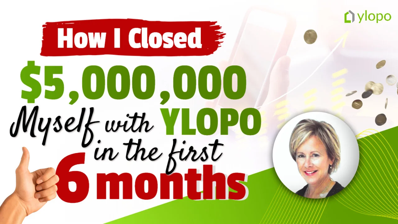 How I Closed $5,000,000 MYSELF with Ylopo in the first 6 Months!