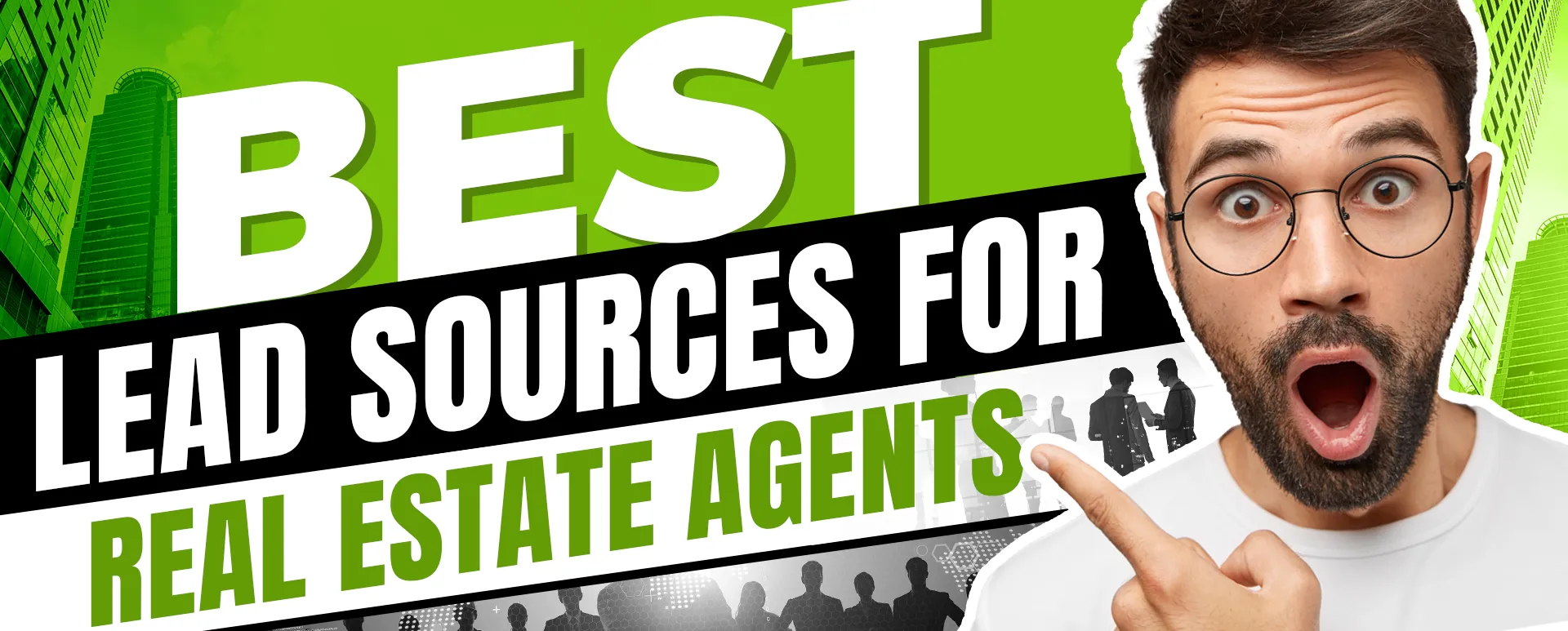 Best Lead Sources Every Real Estate Agent Must Know