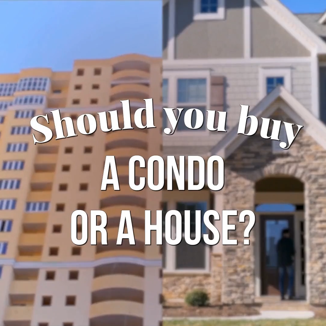 Condo VS House