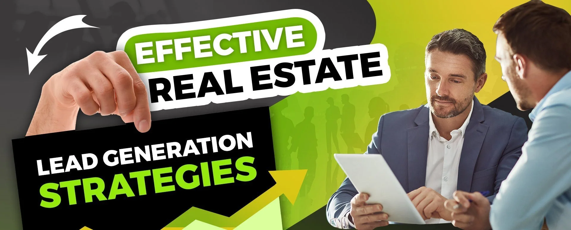 Real Estate Lead Generation Strategies, Tips, and Ideas for 2025