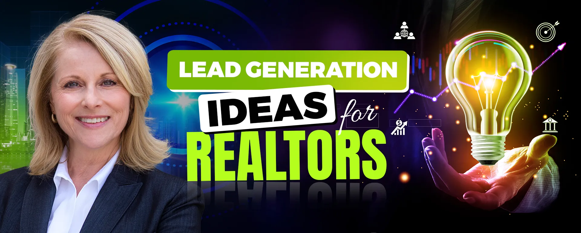 Top Lead Generation Ideas for Realtors This Year