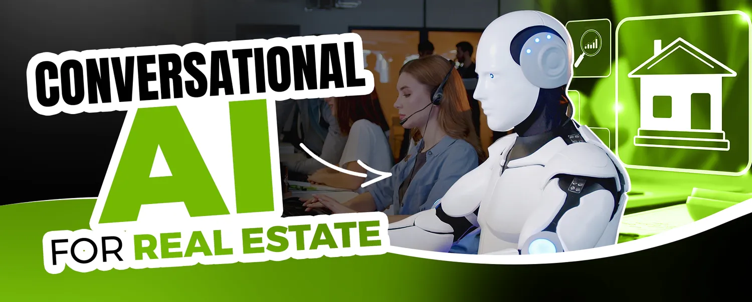 Conversational AI for Real Estate: Use Cases and Insights