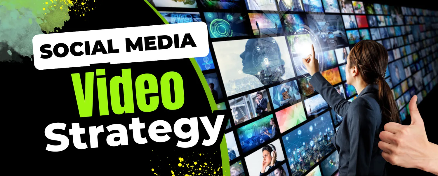 Best Practices for a Successful Social Media Video Strategy