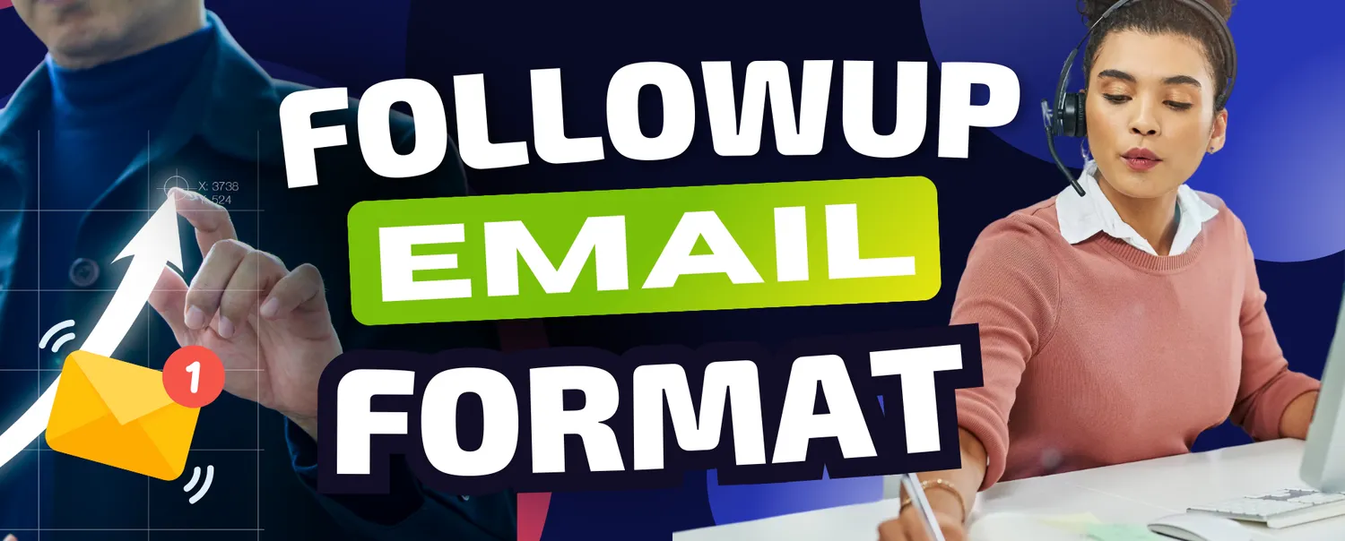 How to Craft the Perfect Follow-Up Email Format
