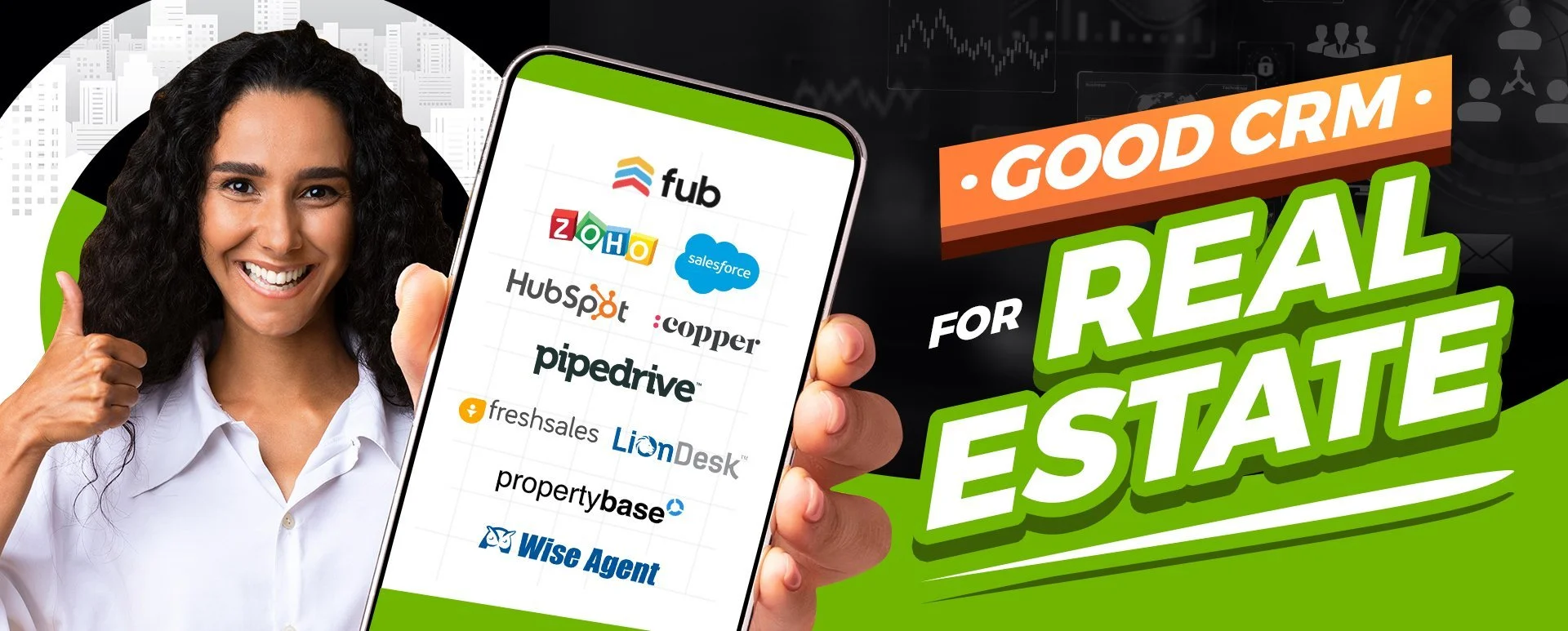 Finding a Good CRM for Real Estate Agents