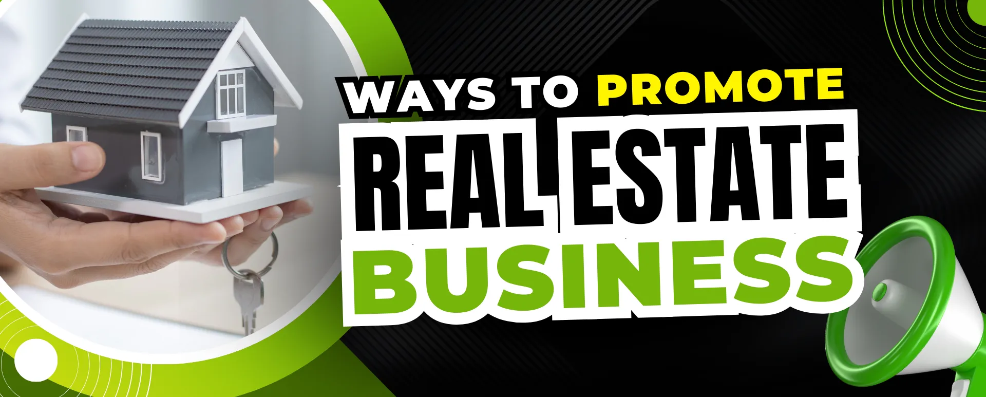 12 Ways to Promote Your Real Estate Business in 2025