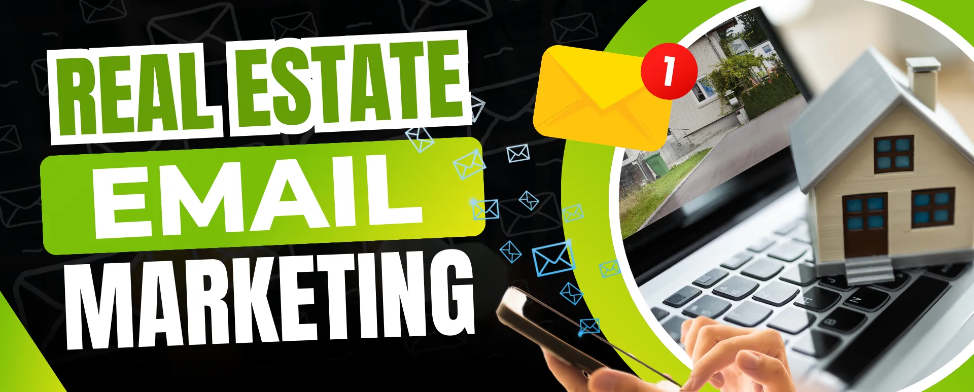 Your Blueprint for Real Estate Email Marketing Success