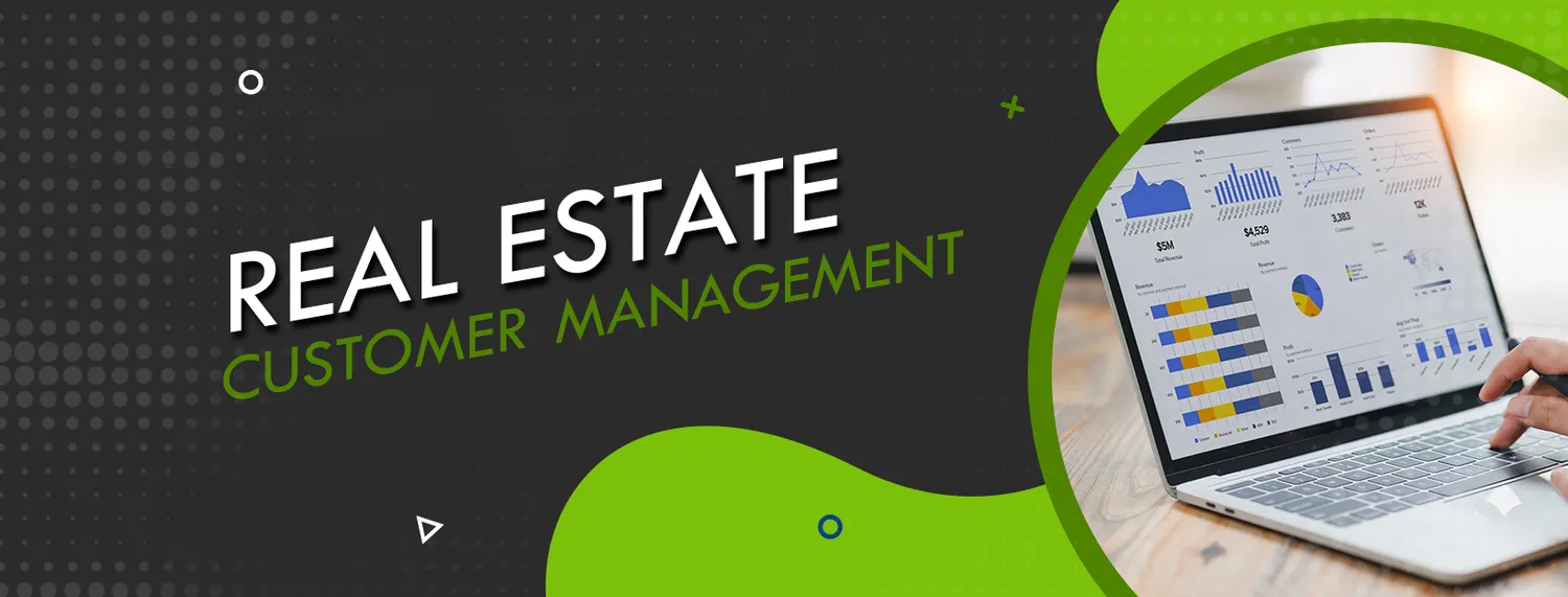 Real Estate Customer Management: Top CRM Solutions