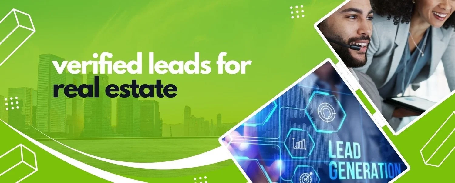 Verified Leads for Real Estate: Best Practices for Property Lead Verification