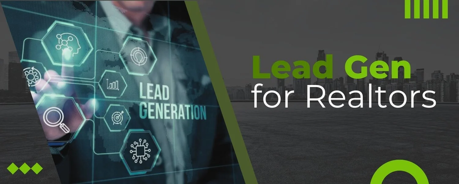 Lead Gen For Realtors: Real Estate Lead Generation 101