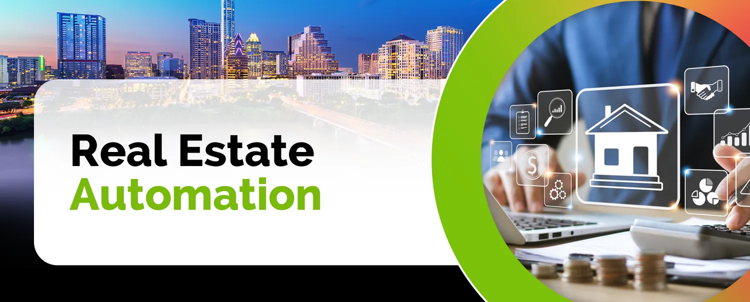 Automation in Real Estate: New Marketing Tools to Automate Your Business