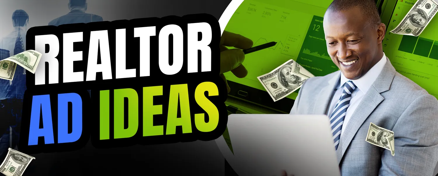 9 Creative Real Estate Ad Ideas for Realtors