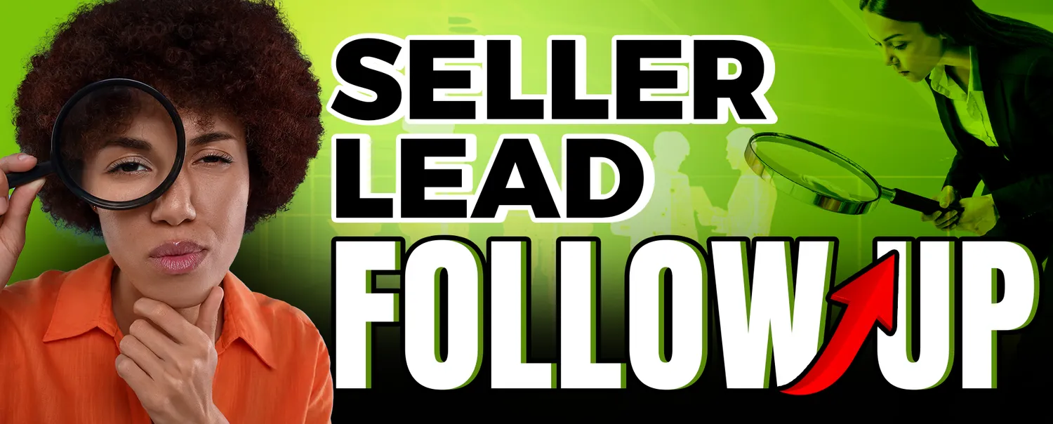 Personalized Seller Lead Follow Up Boosts Conversions