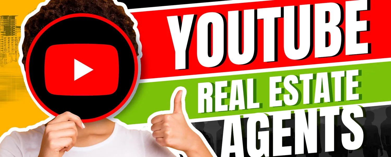 YouTube for Real Estate Agents: A Quick Guide to Doing YouTube as a Realtor