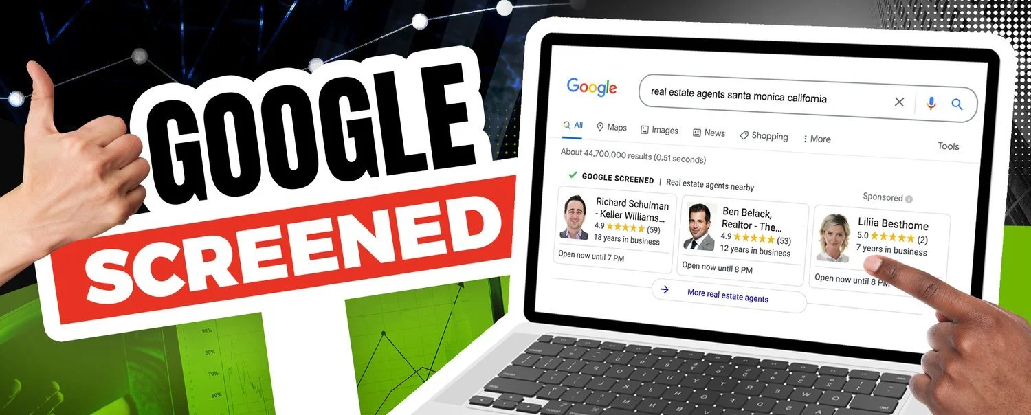Google Screened Real Estate Ads: What Realtors Need to Know