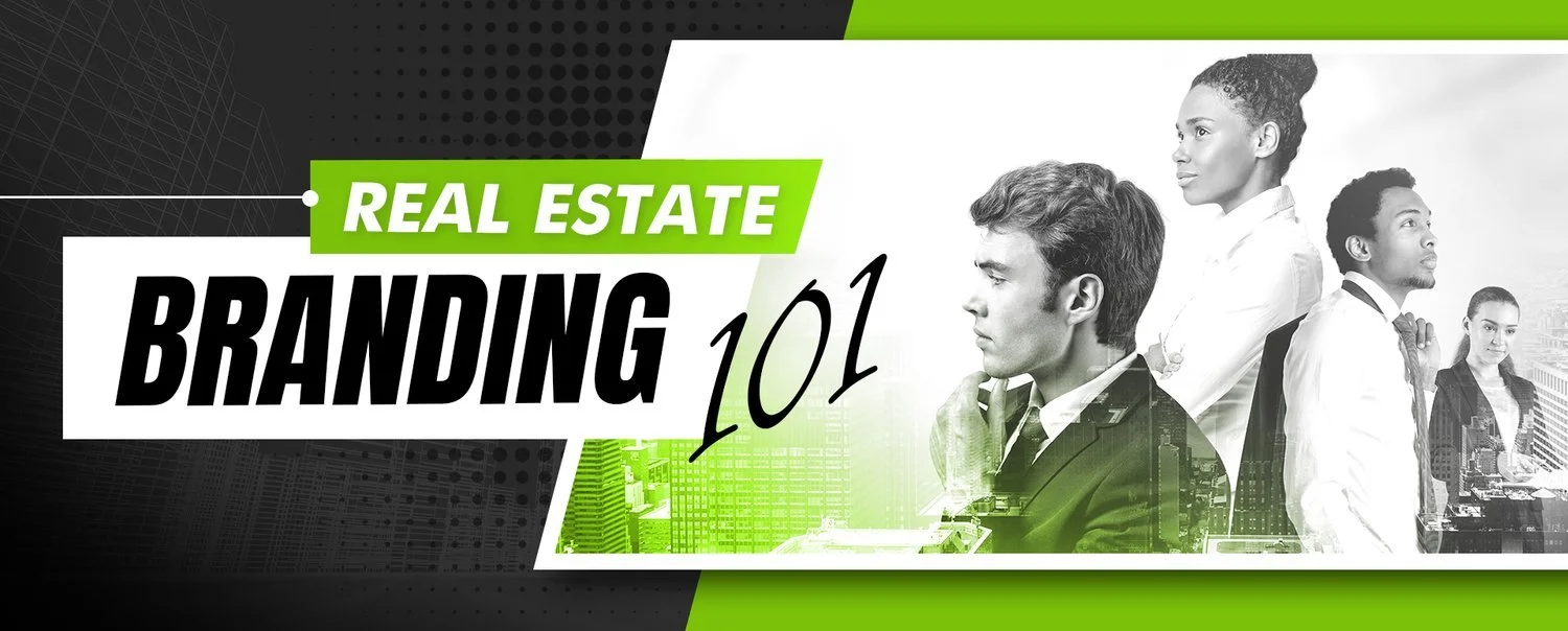 Branding 101 For Realtors: 12 Brilliant Real Estate Branding Ideas