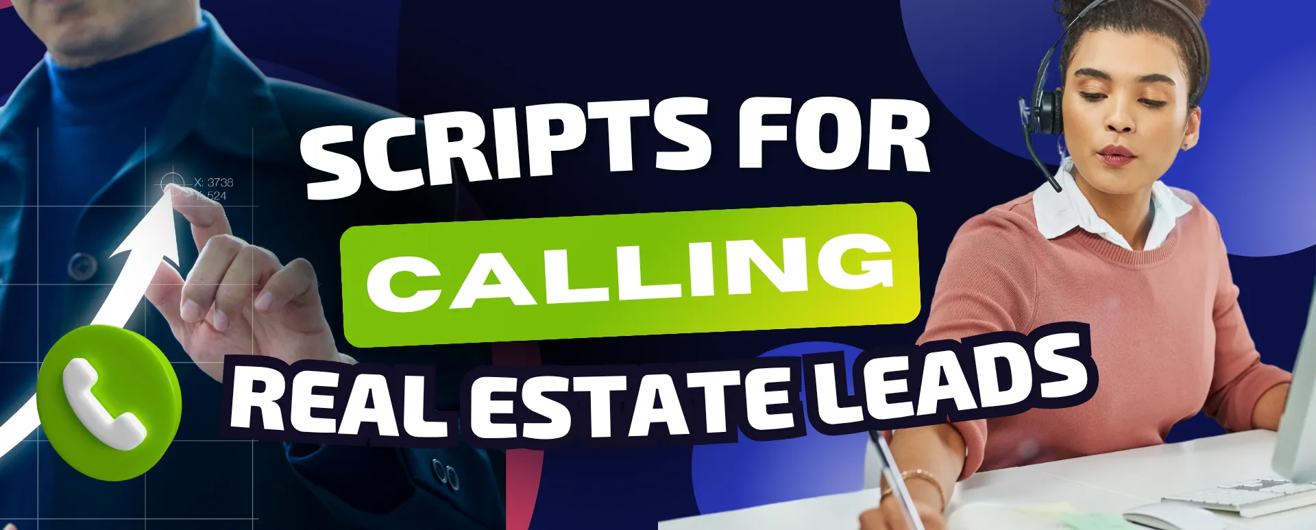 Scripts for Calling Real Estate Leads in Any Market [Updated 2026]